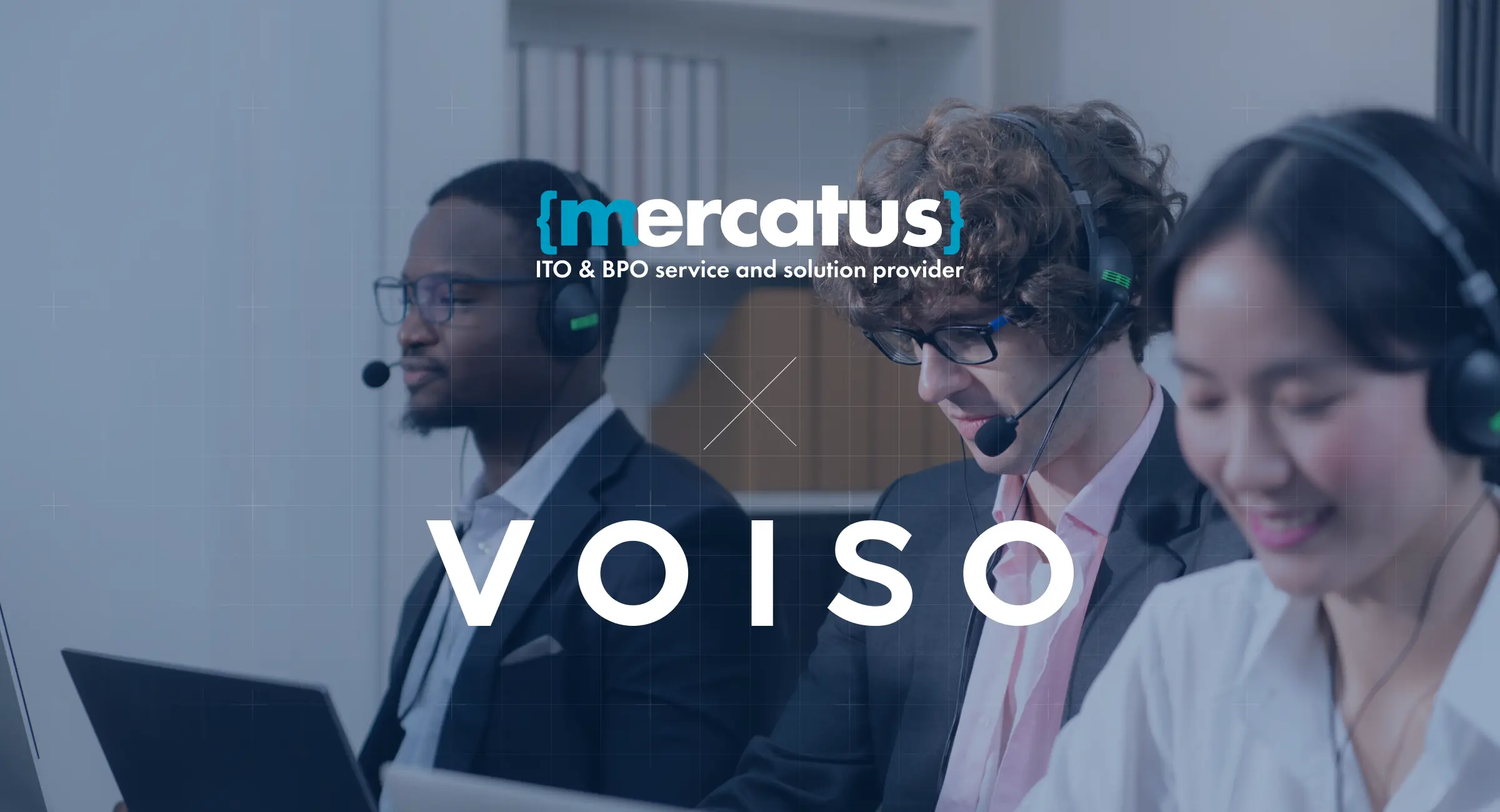 Voiso and Mercatus Outsourcing Partner to Transform Customer Experience 